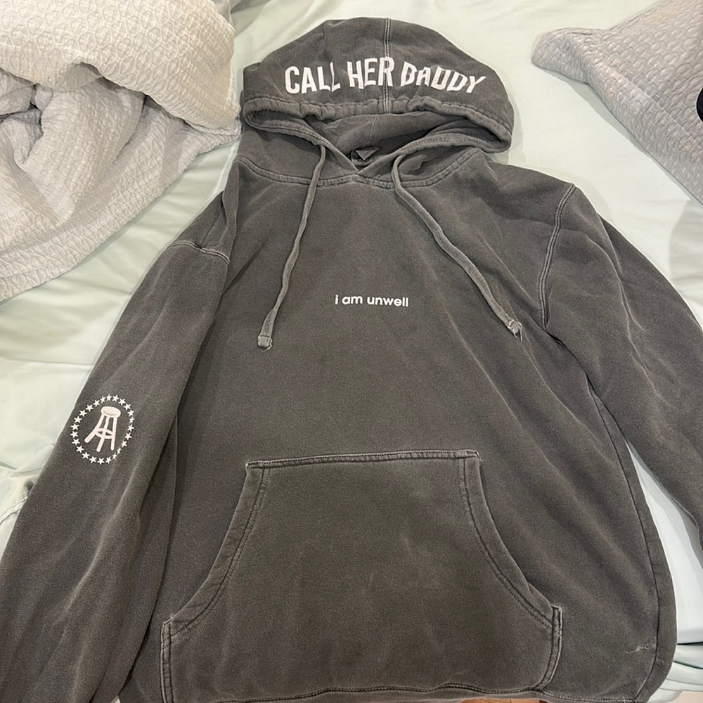 Gray call her daddy I am unwell sweatshirt